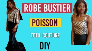 DIY TUT0 COUTURE COMMENT COUDRE UNE ROBE BUSTIER POISSON TENDANCE [upl. by Bonilla]