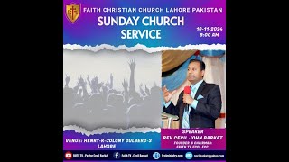 🔴𝐋𝐢𝐯𝐞 Sunday Service 10th Nov 2024 From Faith Christian Church Henry k Colony Lahore  Faith tv [upl. by Avilla]