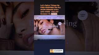 AVON CAMPAIGN 21 FREE SHIPPING TODAY 40 ORDERS 101424 if you missed itcheck website store below [upl. by Woodhead]