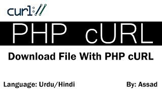 PHP cURL Downloading Files amp Images UrduHindi [upl. by Suivatco835]