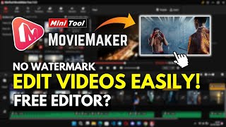 Best FREE Video Editor to Edit Videos Easily  MiniTool MovieMaker Review 2024 [upl. by Korfonta]