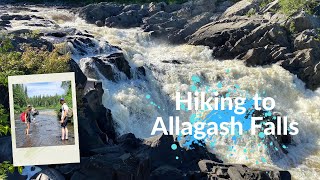 HIKING to Allagash Falls 8 HOUR hike in the Allagash Wilderness Waterway Maine vlog day 9 [upl. by Ecylla]