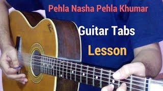 pehla nasha pehla khumar guitar tabs lead lesson tutorial cover from Jo Jeeta Wohi Sikandar [upl. by Aihsenrad]