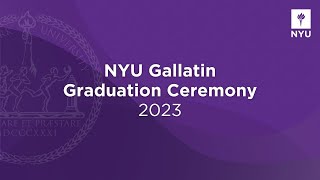 NYU Gallatin  Graduation Ceremony 2023 Full Program [upl. by Eachelle]