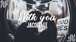 jacob lee  with you sub español [upl. by Eceinwahs]