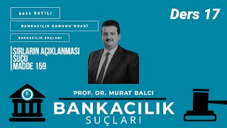 Bankacılık Suçları Ders 17 [upl. by Santoro]