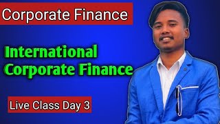 International Corporate Finance  BBS 4th Year  New course  Chapter 8  Interest Rate Parity [upl. by Ninnahc]