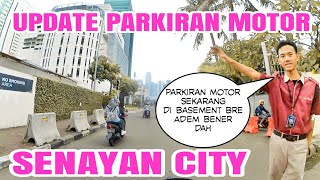 PARKIRAN MOTOR SENAYAN CITY [upl. by Shreeves]