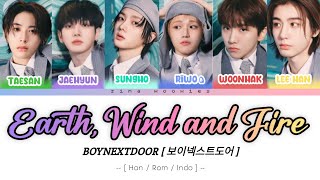 BOYNEXTDOOR – Earth Wind amp Fire Lyrics 🤍 Terjemahan Indonesia [upl. by Snowber]