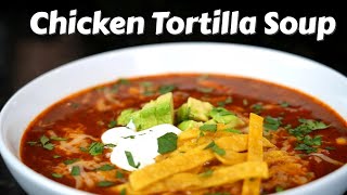 How To Make Chicken Tortilla Soup In Under 30 Minutes Quick amp Easy Recipe [upl. by Sezen284]