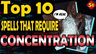 Top 10 Concentration Spells in DnD 5e [upl. by Arbas]