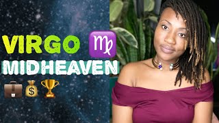 Virgo ♍️ Midheaven 💼💰🏆 Career amp Recognition  Midheaven in the Natal Chart Astrology [upl. by Lalo]