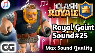 Clash royale Sound Royal Giant25 [upl. by Maitund]