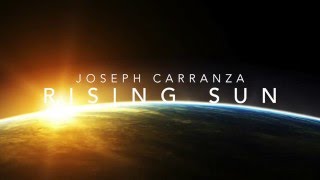 Joseph Carranza  Rising Sun [upl. by Kelila]