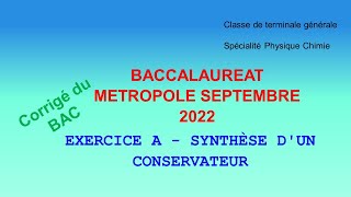 BACCALAURÉAT MÉTROPOLE SEPTEMBRE 2022 EXERCICE A  SYNTHÈSE DUN CONSERVATEUR [upl. by Madonia]