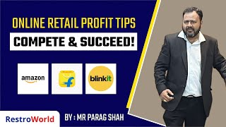 Online Retail Profit Tips Compete amp Win Against Giants  By Parag Shah [upl. by Weaver]