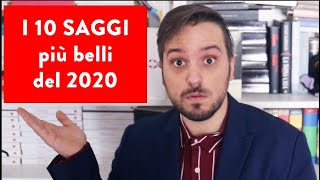 I 10 SAGGI PIÙ BELLI CHE HO LETTO NEL 2020 [upl. by Herta32]