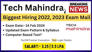 Tech Mahindra Biggest Hiring 2022 2023 Exam Mail  Exam Date 14 Feb  CBT   Updated Pattern [upl. by Piwowar]