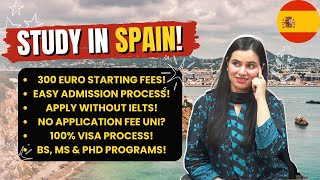 Spain Student Visa For Pakistani Students  Low Semester Fee In BS amp MS Programs  100 Visa Ratio [upl. by Lukash]