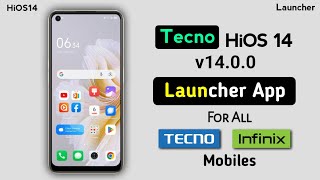 Tecno HiOS 14 Latest System Launcher App Update For All Tecno and Infinix Mobiles 🔥 [upl. by Eltsyek]