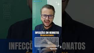 INFECÇÕES BACTERIANAS EM NEONATOS [upl. by Nimad773]