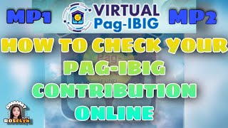 PAGIBIG CONTRIBUTION PAANO MAKIKITA MP1 AND MP2 CONTRIBUTION INQUIRY TUTORIAL ROSELYN2024 [upl. by Rillings]