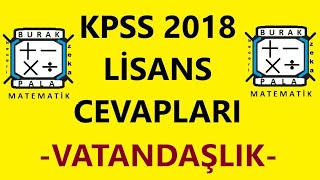 KPSS 2018 Lisans sorularının cevapları  VATANDAŞLIK [upl. by Ennaeirb521]