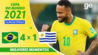 BRASIL 4 X 1 URUGUAI  MELHORES MOMENTOS  12ª RODADA ELIMINATÓRIAS DA COPA  geglobo [upl. by Maloney]