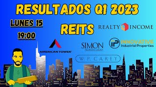 🎥RESULTADOS Q1 2023 REITS 🏟️🗼🏭 [upl. by Stanton]