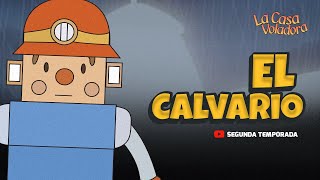 Superlibro │ Casa Voladora │El Calvario │ Episodio 41 [upl. by Airdnaid134]