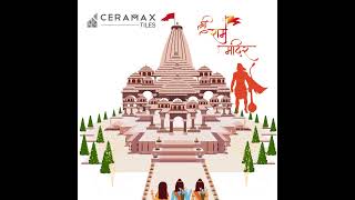 Ram Mandir Wishes by Ceramax Tiles [upl. by Nur]