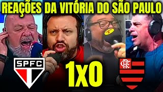 REAÇÕES DO NILSON CESAR e SÃO PAULINOS À VITÓRIA DO SÃO PAULO CONTRA FLAMENGO SÃO PAULO 1X0 FLAMENGO [upl. by Ulu]