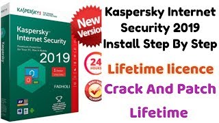 Kaspersky Internet Security 2019 Step By Step Install  Lifetime Licence Key amp Crack and Patch [upl. by Cyn]