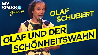 Olaf und der Schönheitswahn  Olaf Schubert [upl. by Leahey139]