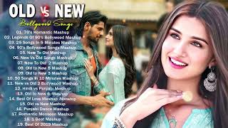 OLD VS NEW BOLLYWOOD SONGS MASHUP  Hindi Mashup Songs  BOLLYWOOD MASHUP SONGS 2024 [upl. by Leynwad308]