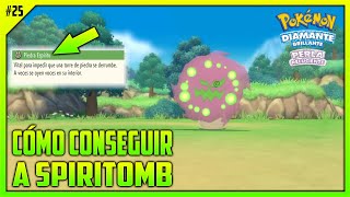 😵 CÓMO CONSEGUIR A SPIRITOMB EP 25  POKÉMON DIAMANTE BRILLANTE [upl. by Keverne]