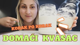 ⁉️Kako napraviti PRIRODNI KVASAC 👉Korak po korak  RECEPT za STARTER [upl. by Akiraa]