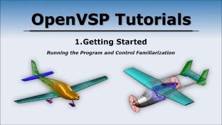 OpenVSP Tutorial  Getting Started [upl. by Swen]