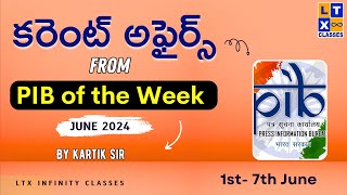 PIB of the Week 1st  7th June  UPSC  IAS  by Kartik Sir  LTX Classes [upl. by Esined]