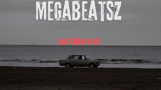 MegaBeatsZ  Ana Kürüm Remix ft Emir Cavad [upl. by Coffin]