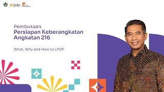 LPDP  PK216 Pembukaan dan Materi What Why and How to LPDP [upl. by Dorris]