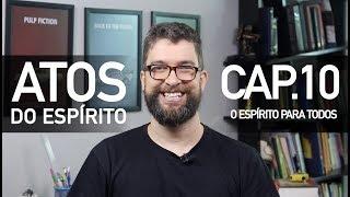 O Espírito Santo para TODOS e quem é Cornélio  Atos Cap10  com Marcos Botelho [upl. by Vandervelde]