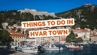 HVAR TRAVEL GUIDE  Top 10 Things to do in Hvar Croatia [upl. by Oemac390]