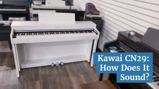 Kawai CN29 How Does It Sound  Digital Piano Demo amp Overview  Family Piano Co [upl. by Atilehs787]