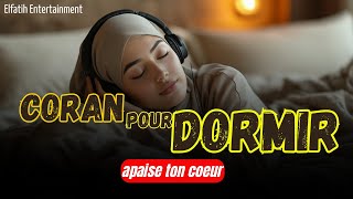 Coran qui apaise le cœur et pour dormir Islam Magnifique Récitation du coran [upl. by Aramit531]