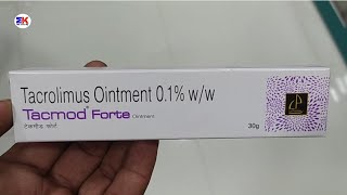 Tacmod Forte Ointment  Tacrolimus Ointment  Tacmod Forte Ointment Uses Benefits Dosage Review [upl. by Ellekram]