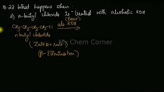 What happens when nbutyl chloride is treated with alcoholic KOH [upl. by Monah255]