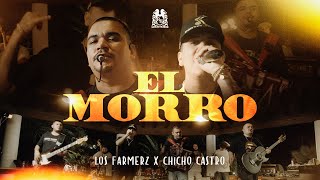 Los Farmerz x Chicho Castro  El Morro En Vivo [upl. by Harrington]