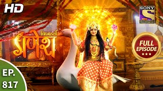 Vighnaharta Ganesh  Ep 817  Full Episode  25th January 2021 [upl. by Haymo117]