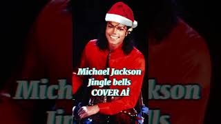 Michael Jackson  jingle bells Aİ COVER [upl. by Elehcar988]